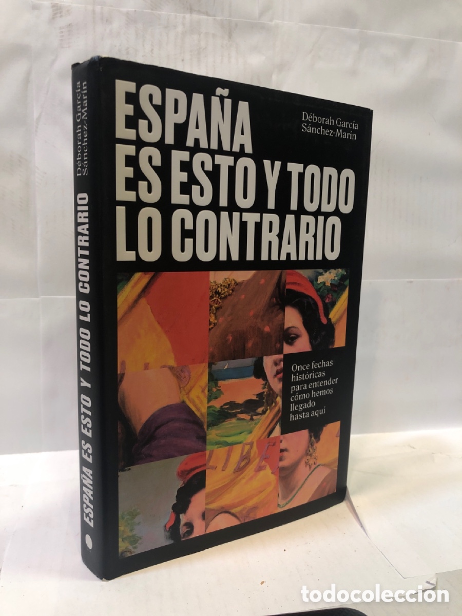 Gebrauchte B&uuml;cher: D&eacute;borah Garc&iacute;a S&aacute;nchez-Marin - Espa&ntilde;a es esto y todo lo contrario
