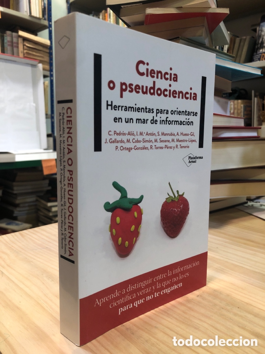 Libros de segunda mano: Varios autores - Ciencia o pseudociencia. Herramientas para orientarse en un mar de informaci&oacute;n