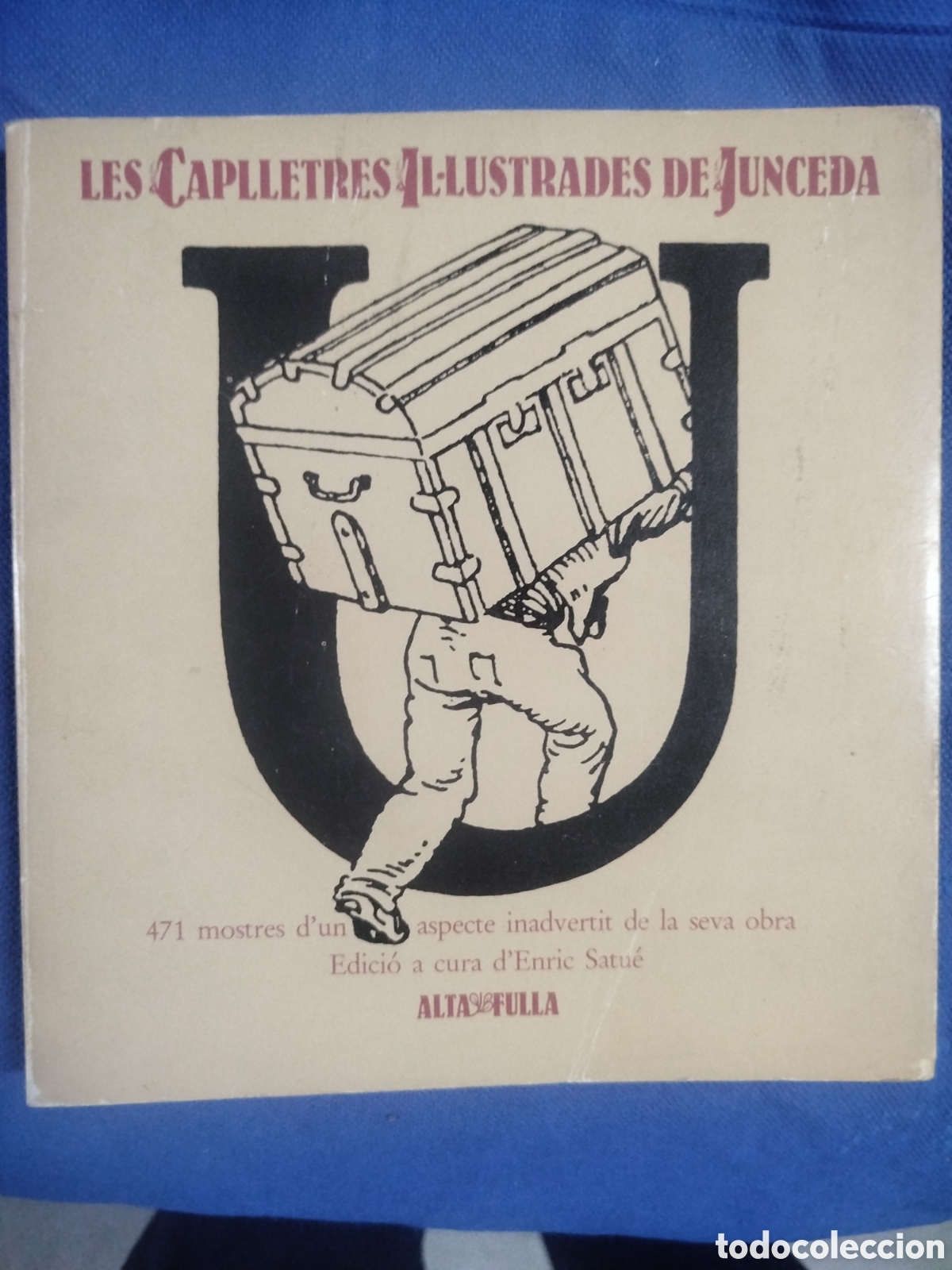 Libros de segunda mano: Enric Satu&eacute;, Les Caplletres Il&middot;lustrades de Junceda