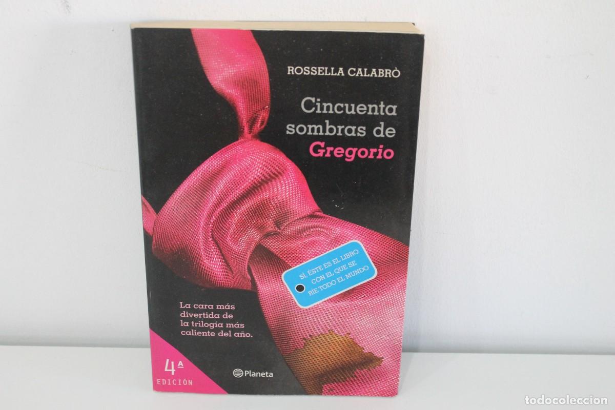 Gebrauchte B&uuml;cher: CINCUENTA SOMBRAS DE GREGORIO ROSSELLA CALABR&Ograve; PLANETA 3&ordf; EDICI&Oacute;N 2013