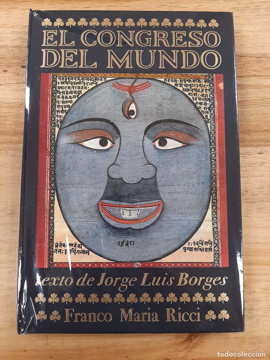 Libros de segunda mano: El Congreso del Mundo - texto, Jorge Luis Borges - Franco Maria Ricci (precintado)