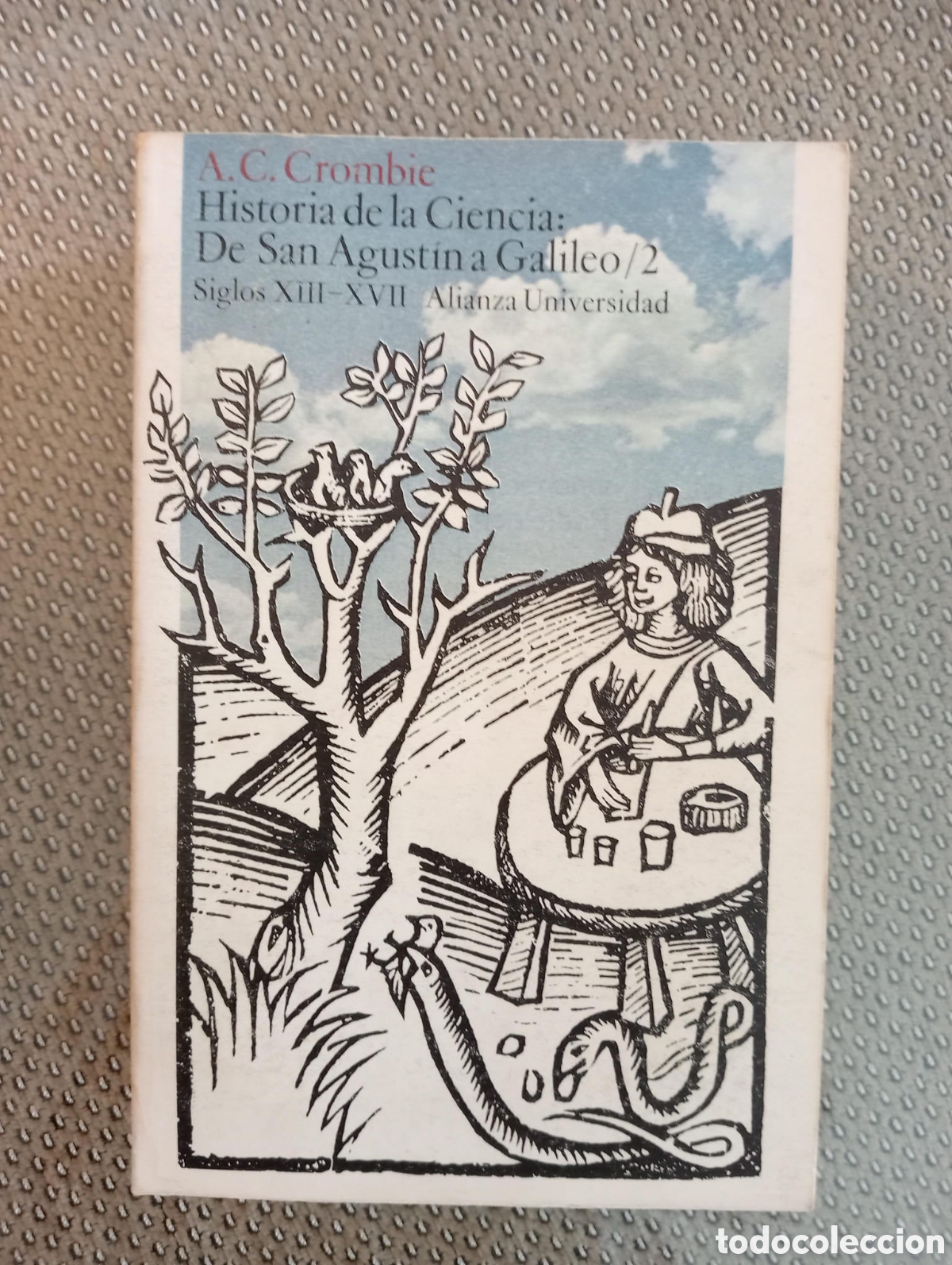 Libros de segunda mano: Galileo / 2. s. XIII a XVII / A. C. Crombie