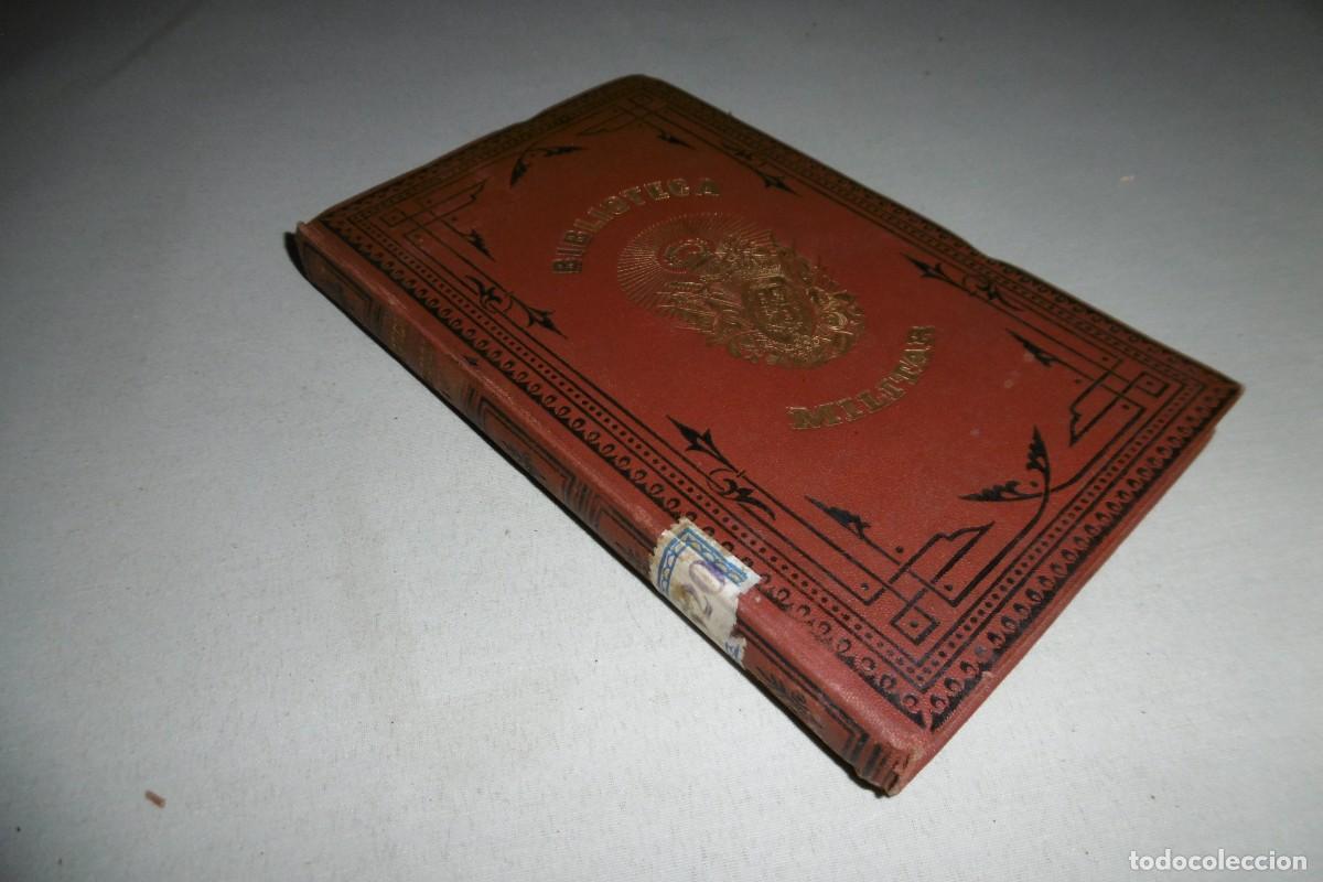 Second hand books: LIBRO MILITAR DE 1877 Bibliteca Militar Tomo XII. Paque Divisionario XI Vitoria