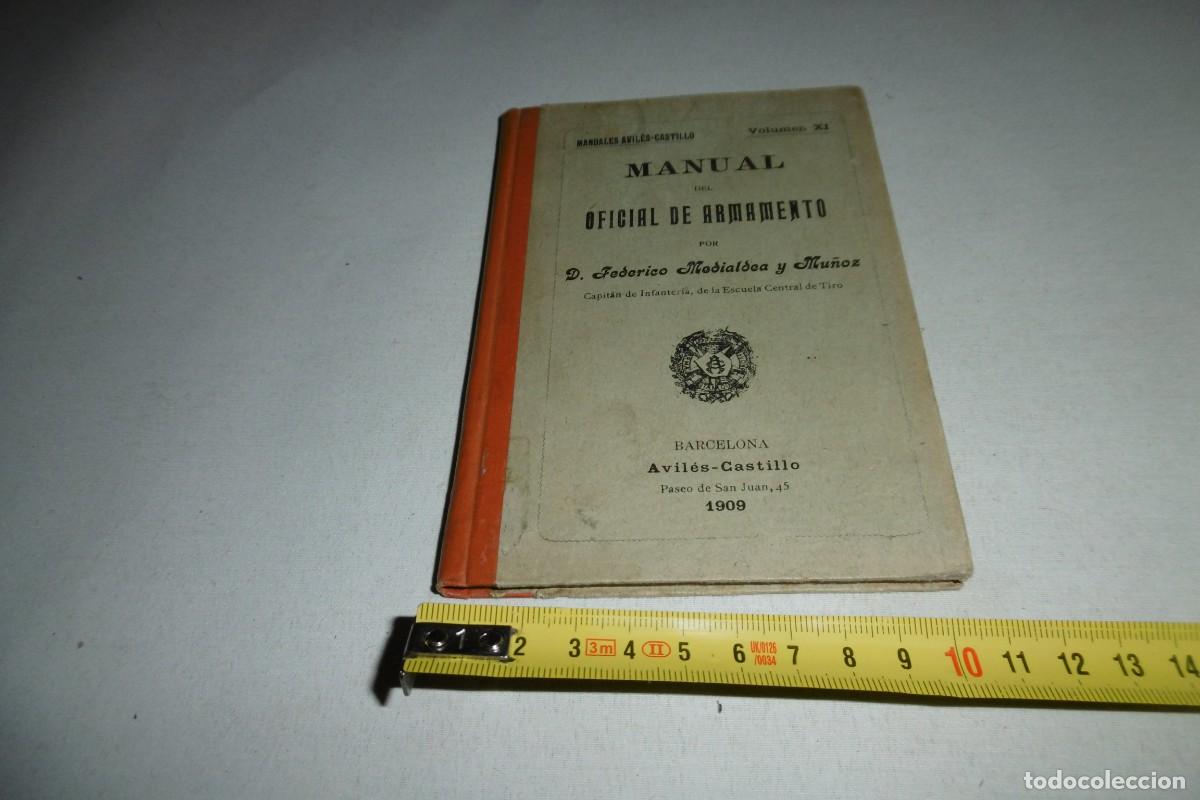 Livres d'occasion: LIBRO MILITAR DE 1909 Manual del Oficial de Armamento. Parque Artilleria Burgos