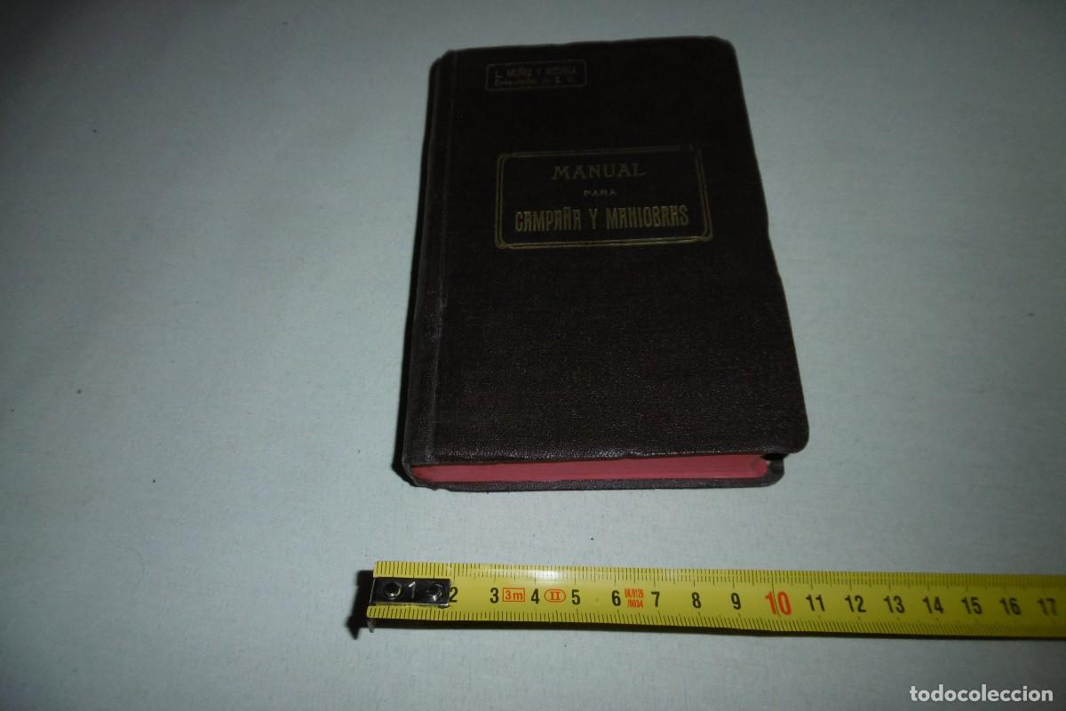 Livres d'occasion: LIBRO MILITAR DE 1922 Manual para Campa&ntilde;a y maniobras. Imprenta de Valladolid