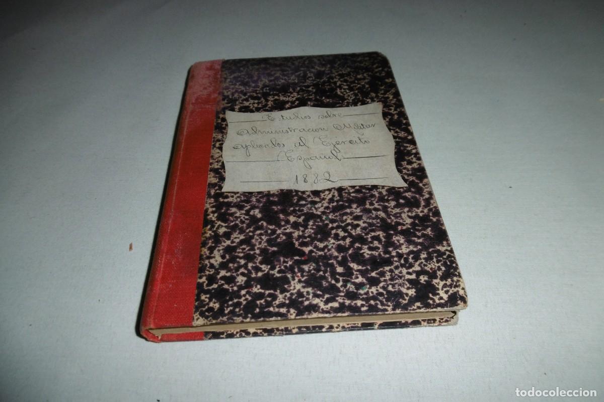 Livres d'occasion: LIBRO MILITAR DE 1882 Estidios de Admiistacion Militar