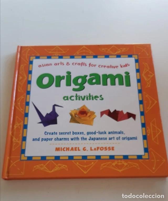Libros de segunda mano: LIBRO ORIGAMI MICHAEL G. LAFOSSE. COMO NUEVO