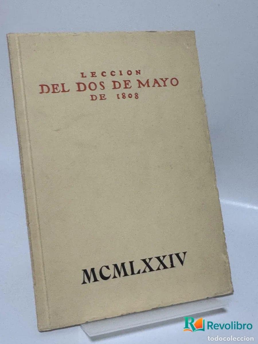 Libros de segunda mano: Lecci&oacute;n del dos de mayo de 1808 - Don Jos&eacute; Palao Aranda