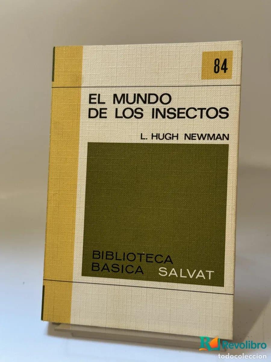Livres d'occasion: El mundo de los insectos - L. Hugh Newman