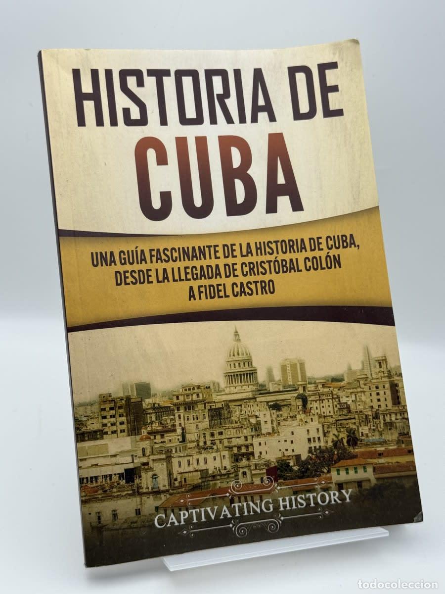 Libri di seconda mano: Historia de Cuba - Captivating History