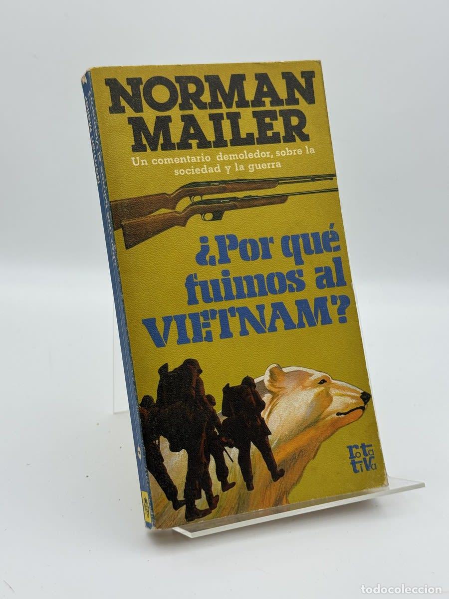 Second hand books: &iquest;Por qu&eacute; fuimos al Vietnam? - Norman Mailer