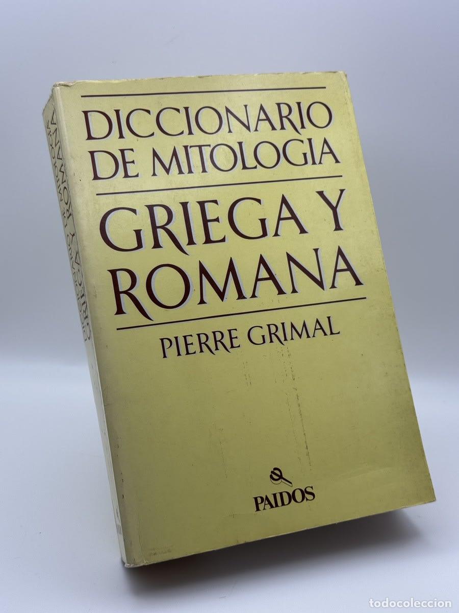 Libri di seconda mano: Diccionario de mitolog&iacute;a griega y romana - Pierre Grimal
