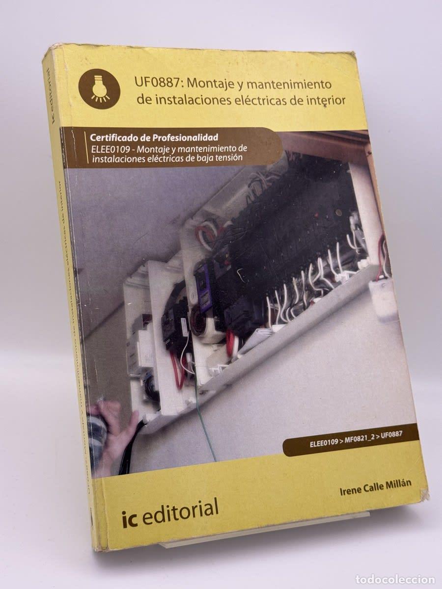 Libros de segunda mano: Montaje y mantenimiento de instalaciones el&eacute;ctricas de inte... - Irene Calle Mil - Irene Calle