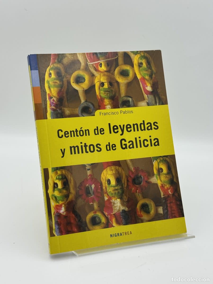 Libros de segunda mano: Cent&oacute;n de leyendas y mitos de Galicia - Francisco Pablos