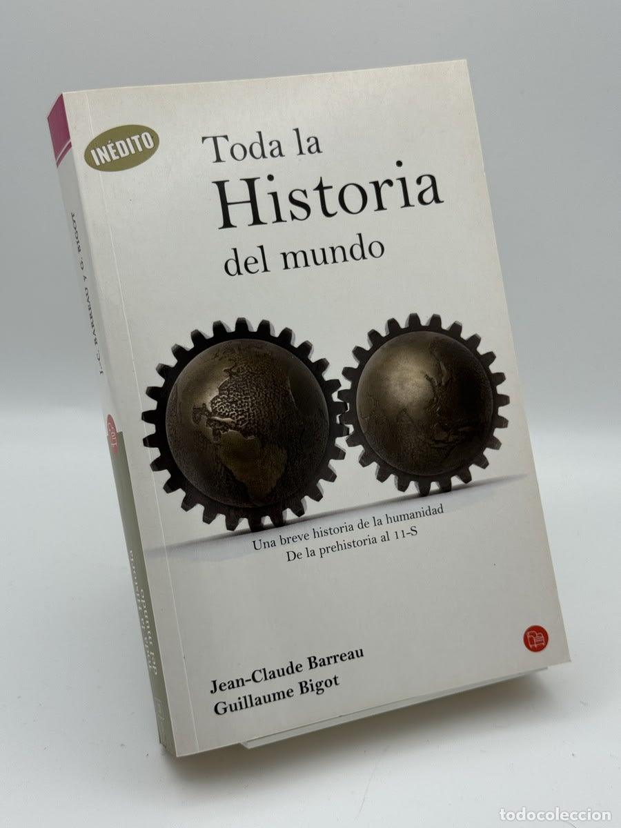 Libros de segunda mano: Toda la historia del mundo - Jean-Claude Barreau, Guillaume Bigot