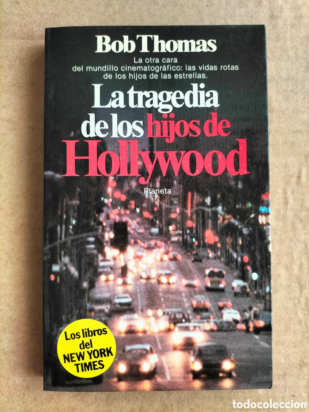 Libros de segunda mano: La tragedia de los hijos de Hollywood. Bob Thomas. Documento 68. Editorial planeta, 1981. Libro