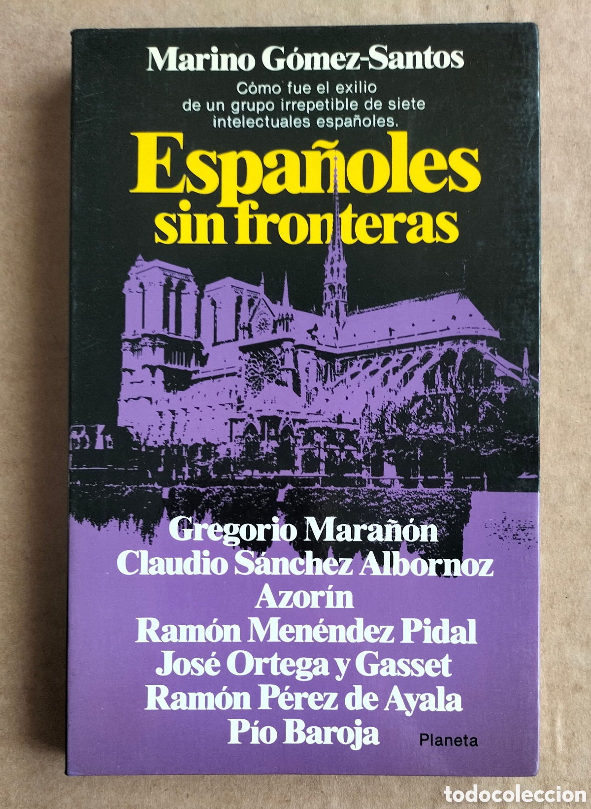Libros de segunda mano: Espa&ntilde;oles sin fronteras. Marino G&oacute;mez Santos. Documento 116. Editorial planeta, 1983. Libro