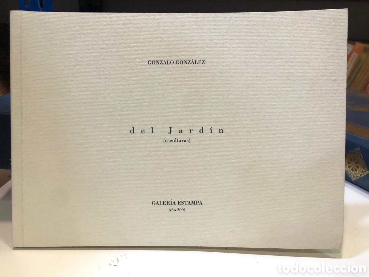 Second hand books: del Jard&iacute;n (esculturas) - Gonzalo Gonz&aacute;lez