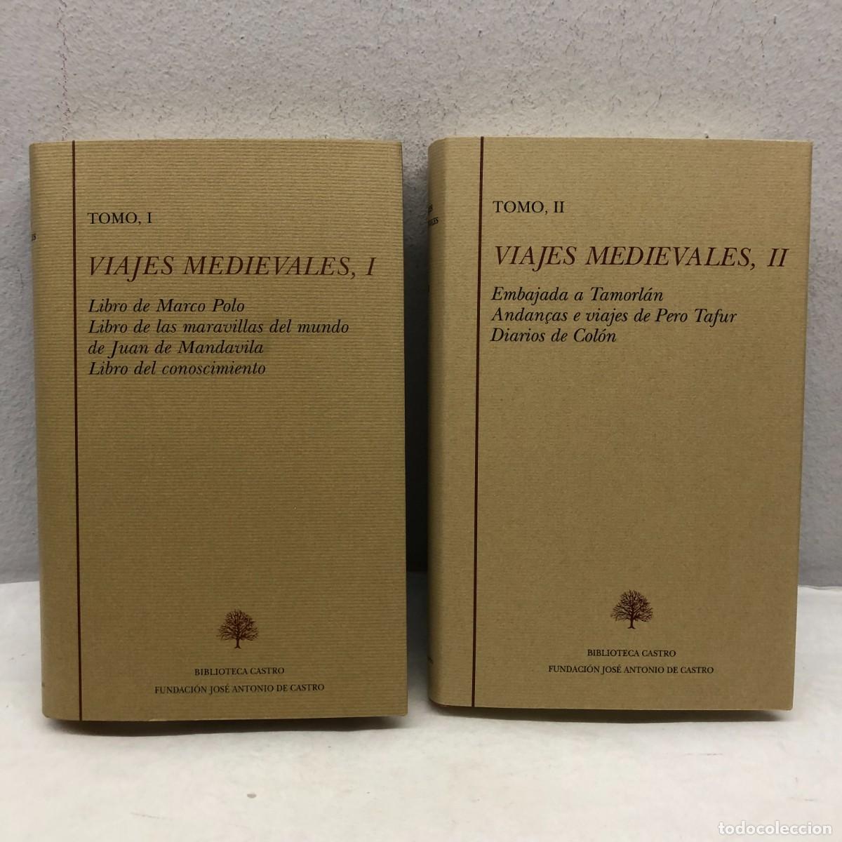 Livros em segunda m&atilde;o: VIAJES MEDIEVALES, I Y II - BIBLIOTECA CASTRO -FUNDACI&Oacute;N JOS&Eacute; ANTONIO DE CASTRO -LOTE 2 TOMOS / 1269