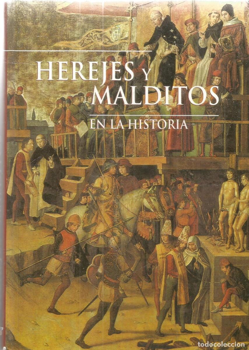 Libros de segunda mano: AGUSTIN CELIS SANCHEZ. HEREJES Y MALDITOS EN LA HISTORIA. ALBA LIBROS - Foto 1