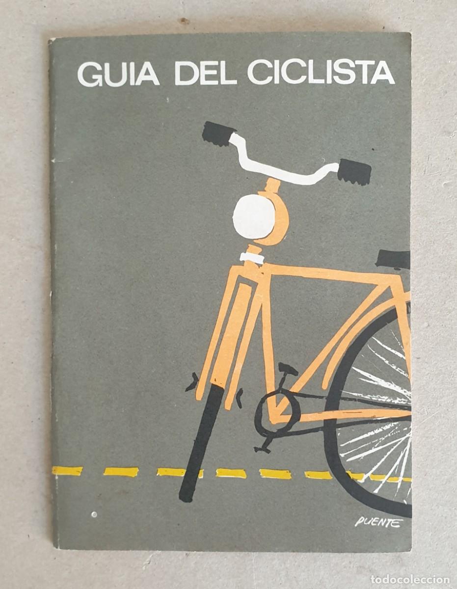 Libros de segunda mano: Guia del ciclista. Jefatura central de tr&aacute;fico. 1965
