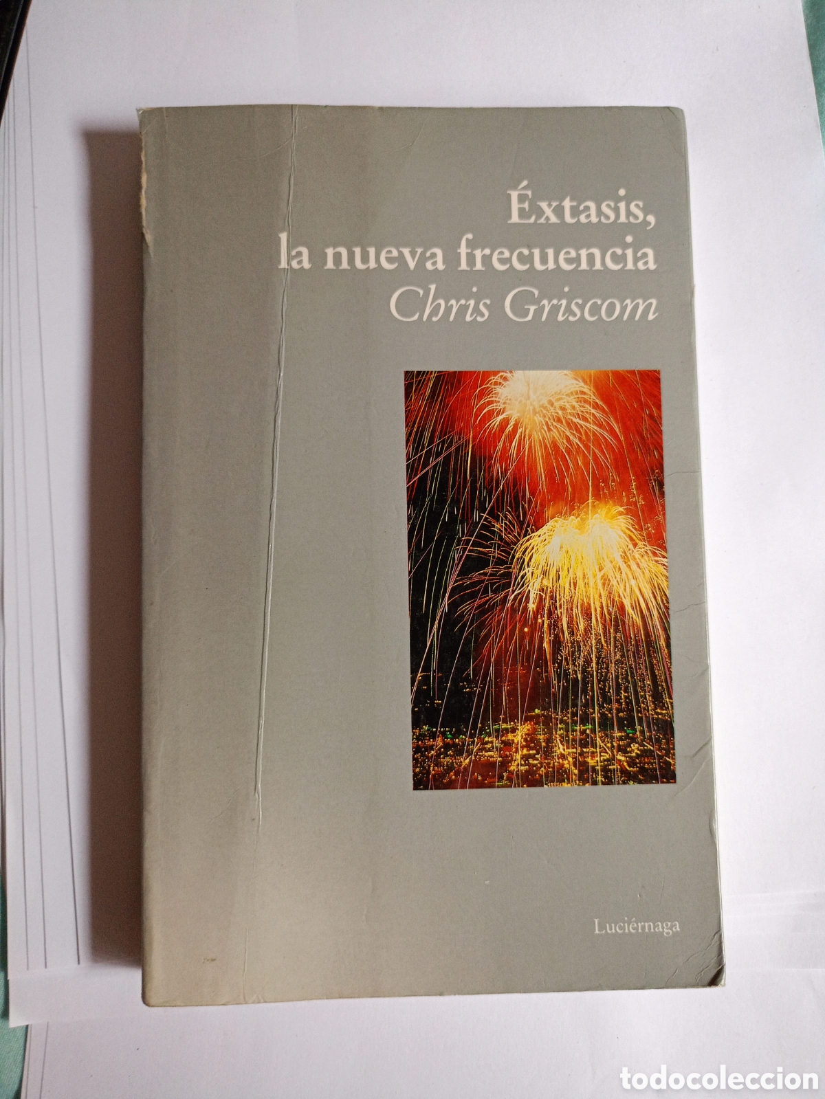 Libri di seconda mano: &Eacute;XTASIS, LA NUEVA FRECUENCIA - CHRIS GRISCOM