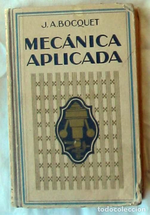Libros de segunda mano: TRATADO ELEMENTAL DE MEC&Aacute;NICA APLICADA - ED. GUSTAVO GILI - VER INDICE