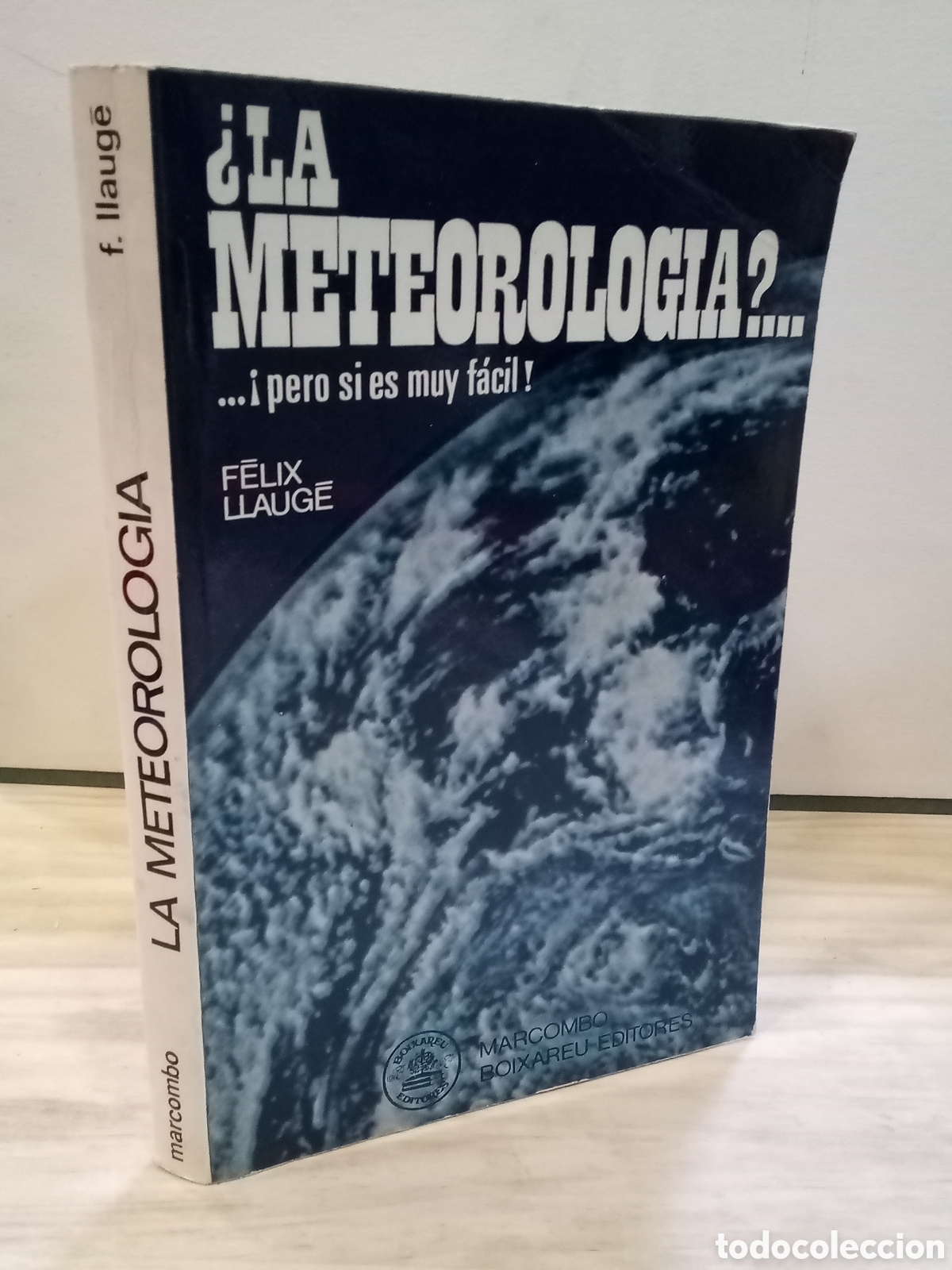 Libros de segunda mano: F&eacute;lix Llaug&eacute; : &iquest;La meteorolog&iacute;a? - Foto 1