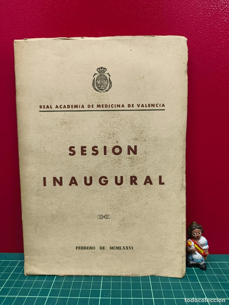 Libros de segunda mano: Sesi&oacute;n inaugural. Real Academia de Medicina de Valencia &ndash; Febrero de 1976