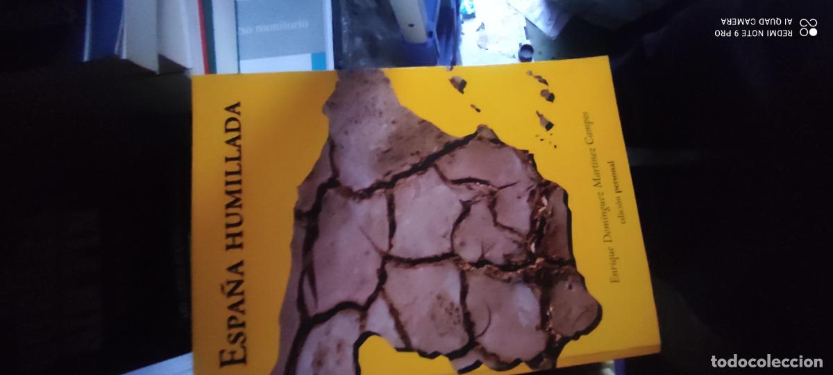 Libros de segunda mano: Espa&ntilde;a Humillada. Enrique Dom&iacute;nguez Mart&iacute;nez Campos
