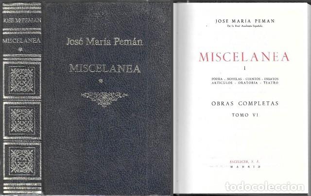 Libros de segunda mano: MISCELANEA I OBRAS COMPLETAS TOMO VI - PEMAN, JOSE MARIA - A-PEMAN-308