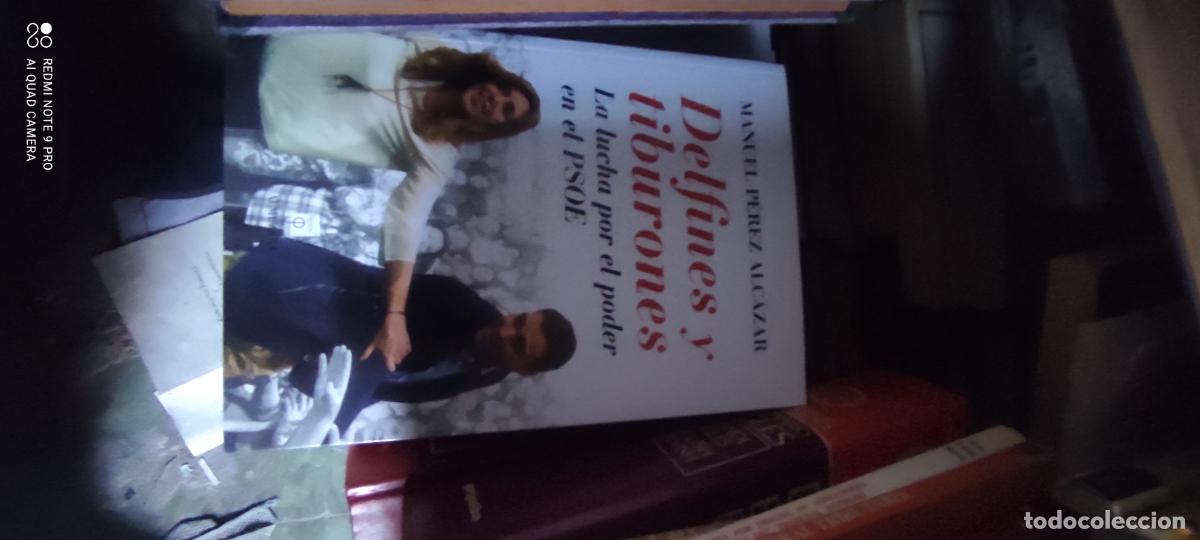 Libros de segunda mano: Delfines y tiburones . La lucha por el poder en el PSOE. Manuel P&eacute;rez Alc&aacute;zar. Almuzara.