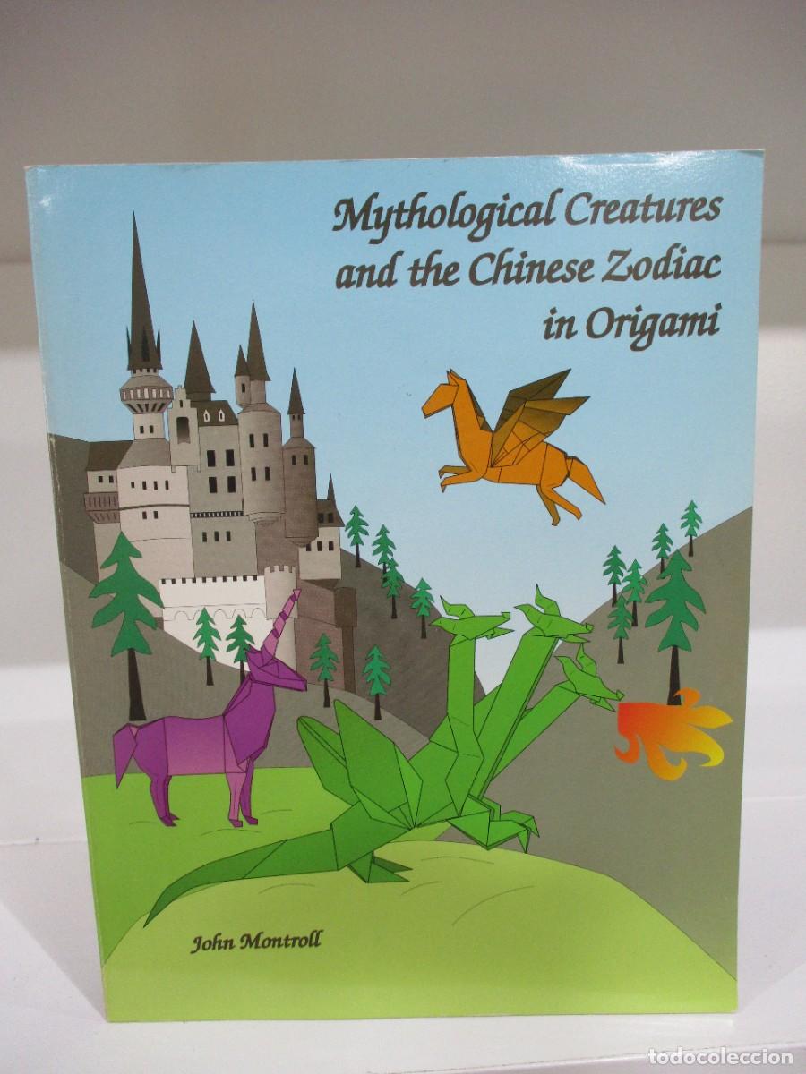 Livres d'occasion: Mythological Creatures and the Chinese Zodiac in Origami