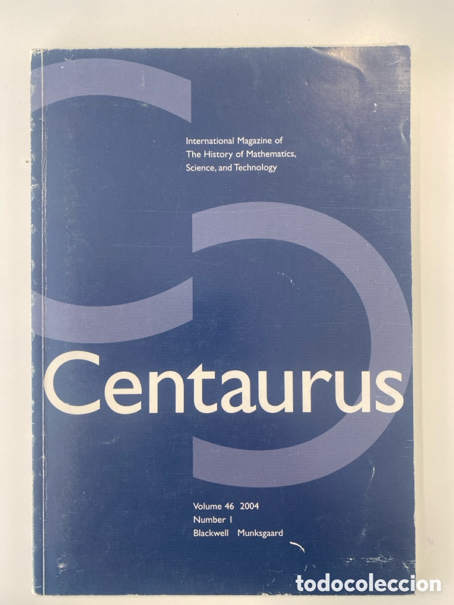 Second hand books: Centaurus (International Journal of the History of Science) - Volumen 46/ Num 1 (2004)