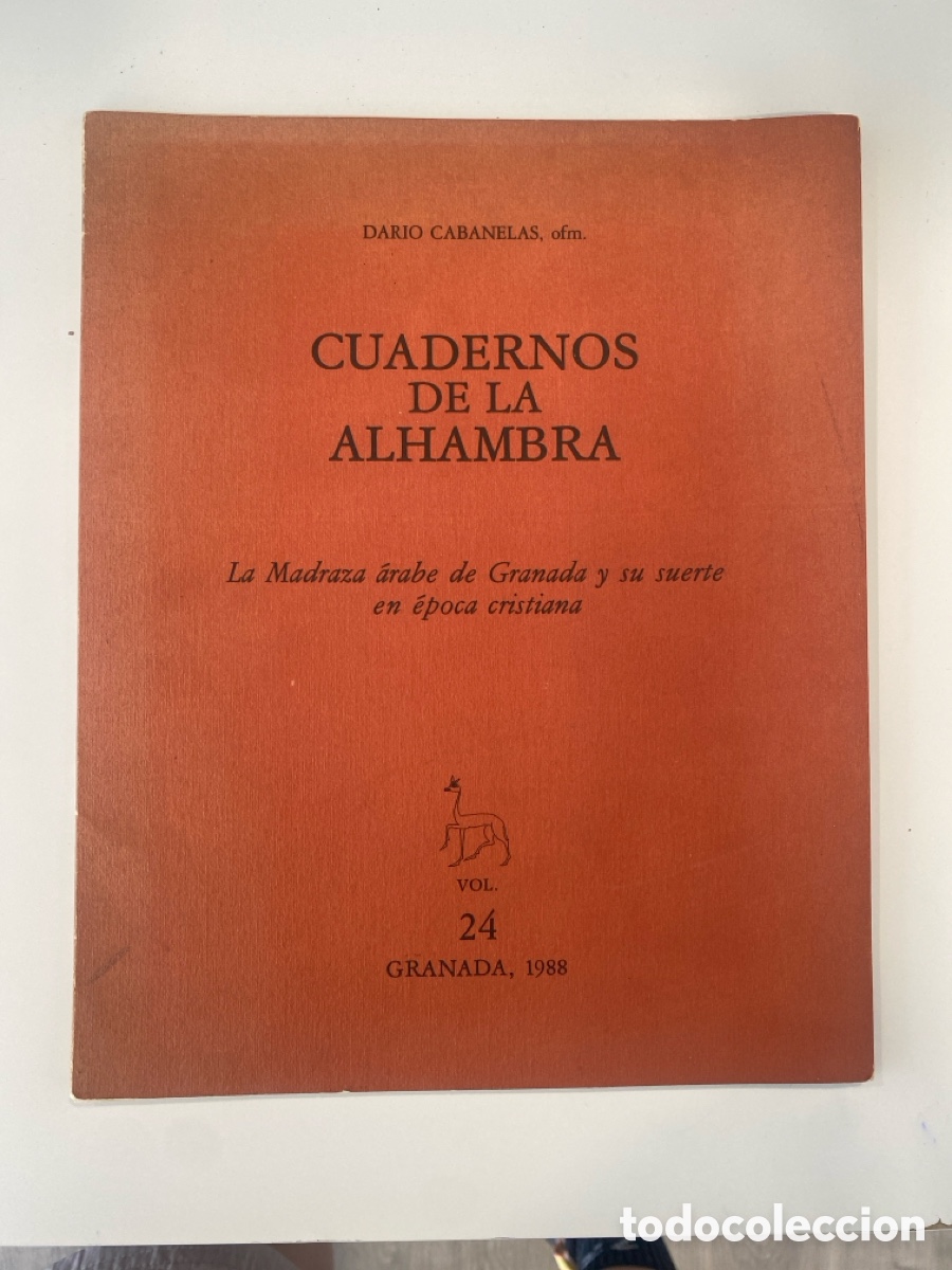 Second hand books: Separata - La madraza &aacute;rabe de Granada y su suerte en &eacute;poca cristiana (1988)