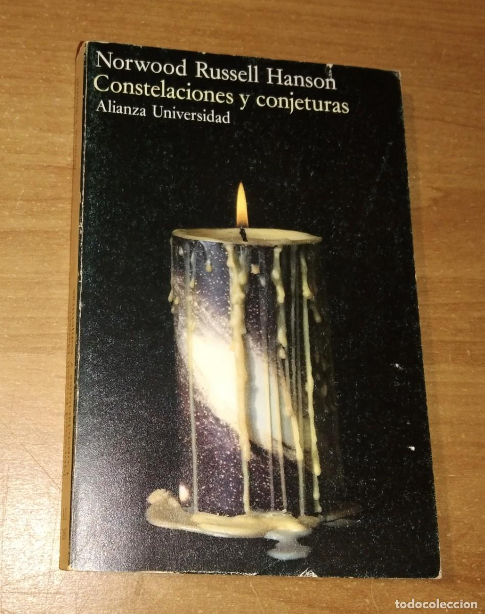 Libros de segunda mano: NORWOOD RUSSELL HANSON - CONSTELACIONES Y CONJETURAS - ALIANZA EDITORIAL, 1978