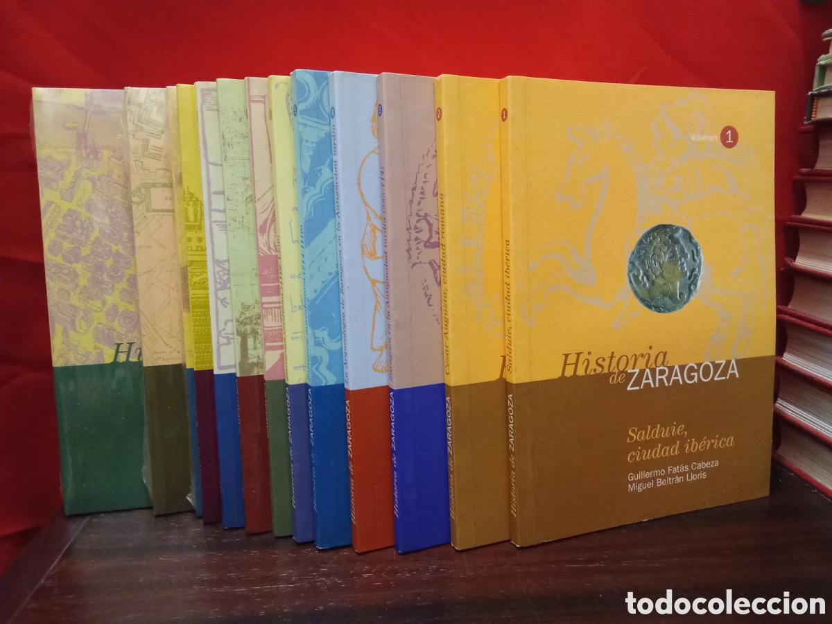 Libros de segunda mano: HISTORIA DE ZARAGOZA - 13 Vol&uacute;menes - OBRA COMPLETA - Guillermo Fatas Cabeza