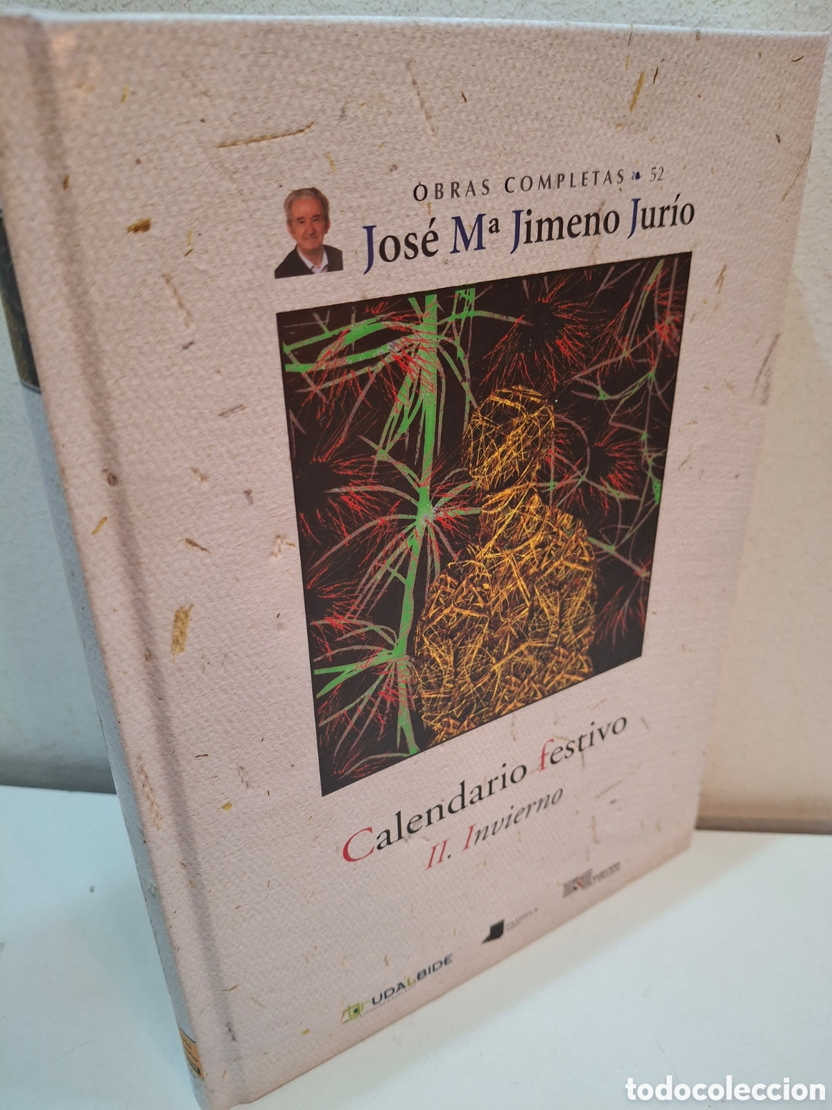 Libros de segunda mano: CALENDARIO FESTIVO, II. INVIERNO, JOSE MAR&Iuml;A JIMENO JURIO, OBRAS COMPLETAS N&ordm; 52, PAMIELA, 2009