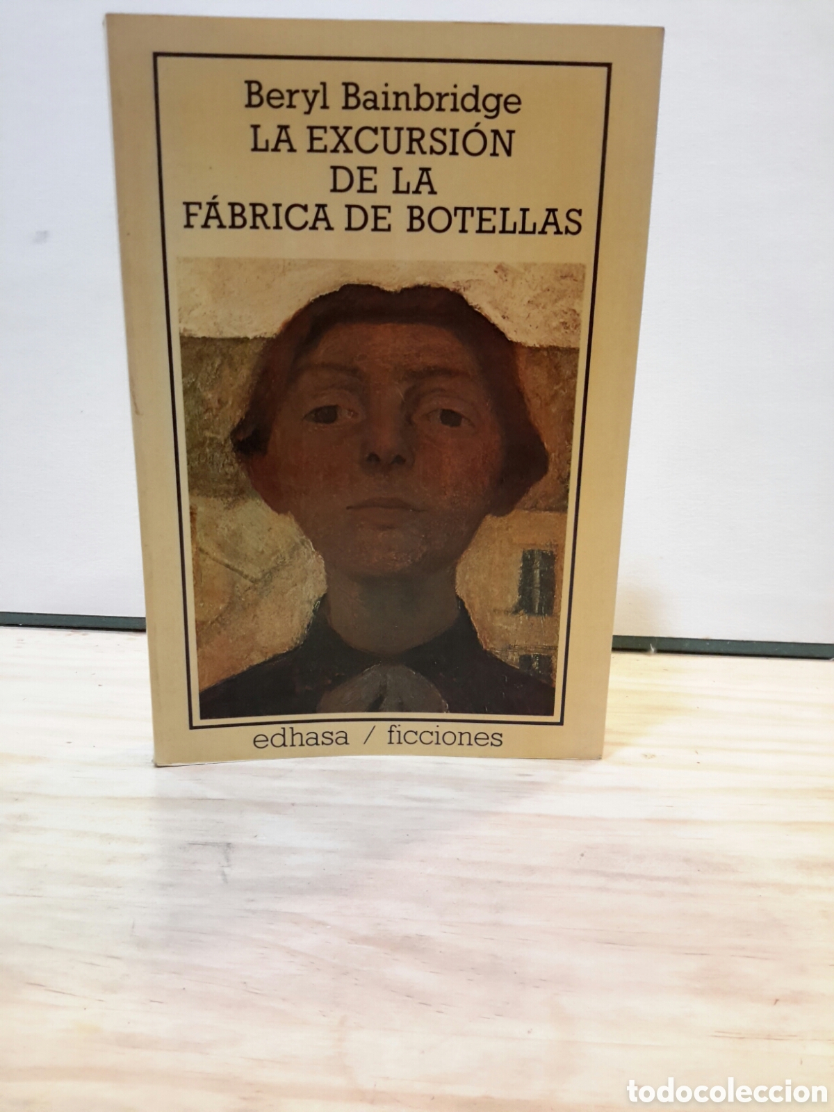 Second hand books: Beryl Bainbridge : La excursion de la fabrica de botellas