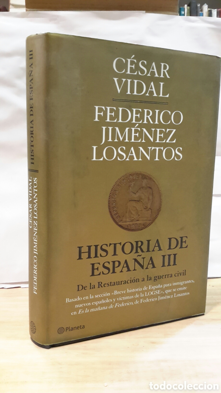 Gebrauchte B&uuml;cher: Historia de Espa&ntilde;a III - Federico Jimenez Losantos, Cesar Vidal
