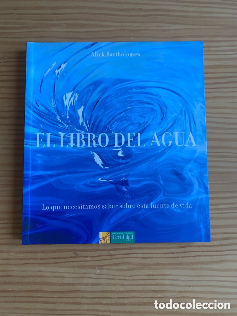 Libros de segunda mano: El libro del agua Alick Bartholomew