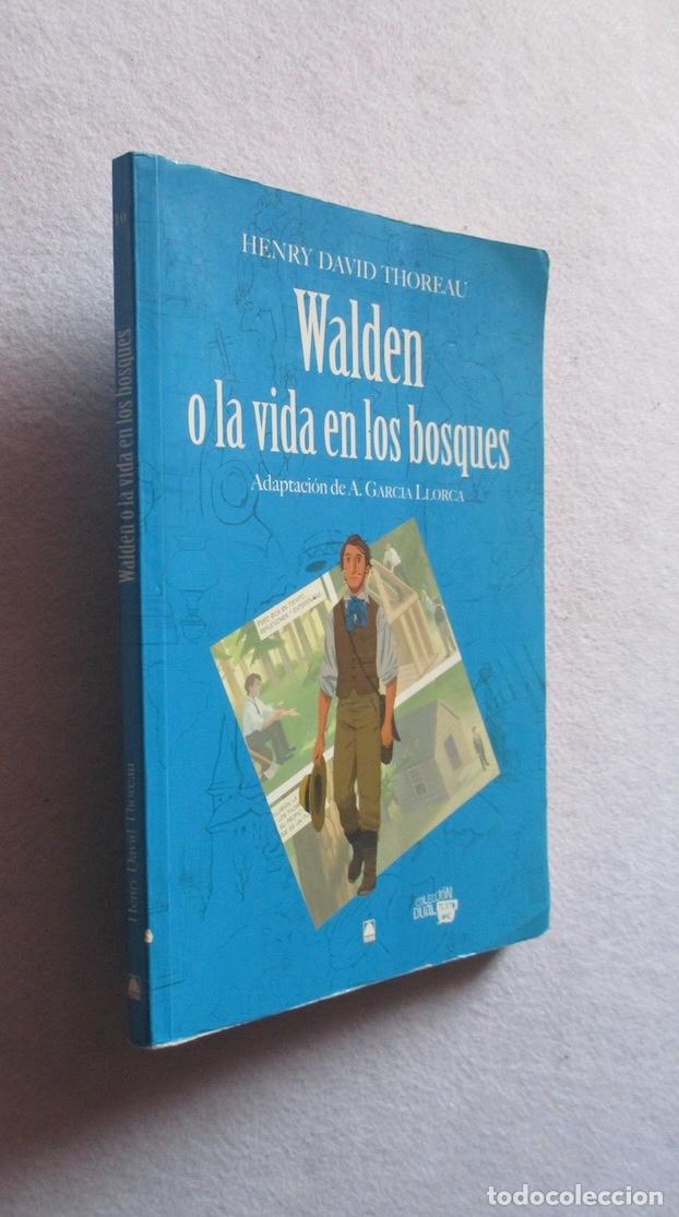 Libros de segunda mano: WALDEN O LA VIDA EN LOS BOSQUES - HENRY DAVID THOREAU - Foto 1