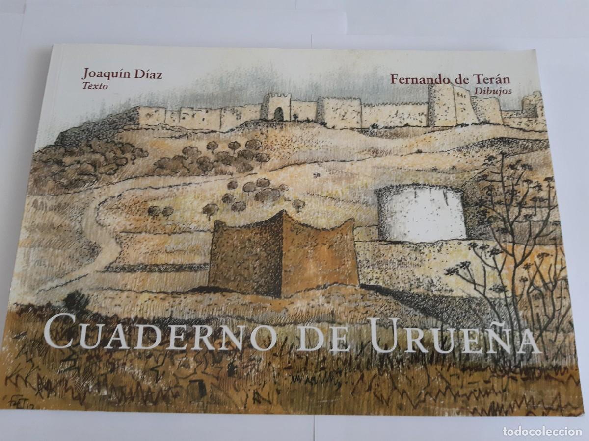 Libros de segunda mano: Cuaderno de Urue&ntilde;a Joaqu&iacute;n D&iacute;az Gonz&aacute;lez Fernando de T&eacute;ran. Valladolid.