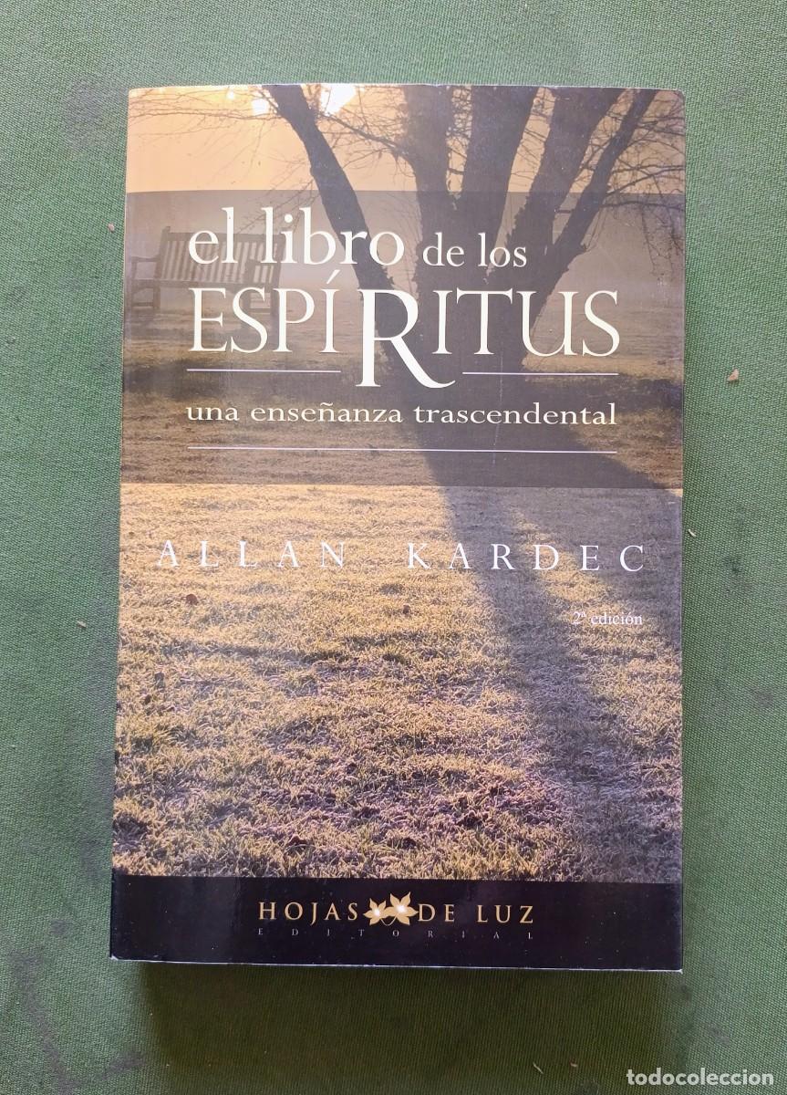 Libros de segunda mano: EL LIBRO DE LOS ESP&Iacute;RITUS -UNA ENSE&Ntilde;ANZA TRANSCENDENTAL - ALLAN KARDEC - HOJAS DE LUZ - 2009.