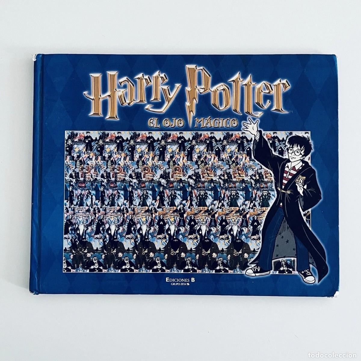 Libros de segunda mano: Libro juego Harry Potter El Ojo Magico 2001 Ediciones B 1a Edicion - Foto 1