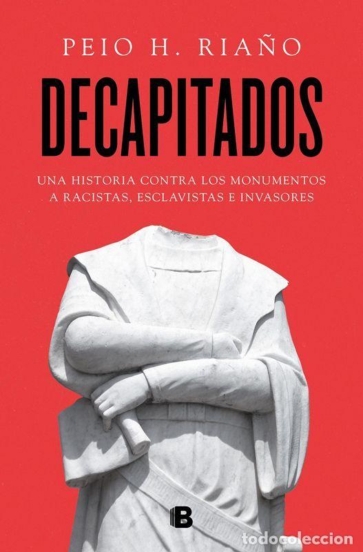 Libros de segunda mano: Decapitados. - Ria&ntilde;o, Peio H..