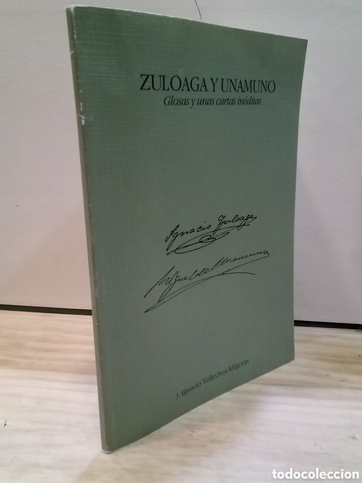 Gebrauchte B&uuml;cher: Jos&eacute; Ignacio Tellechea Id&iacute;goras : Zuloaga y Unamuno