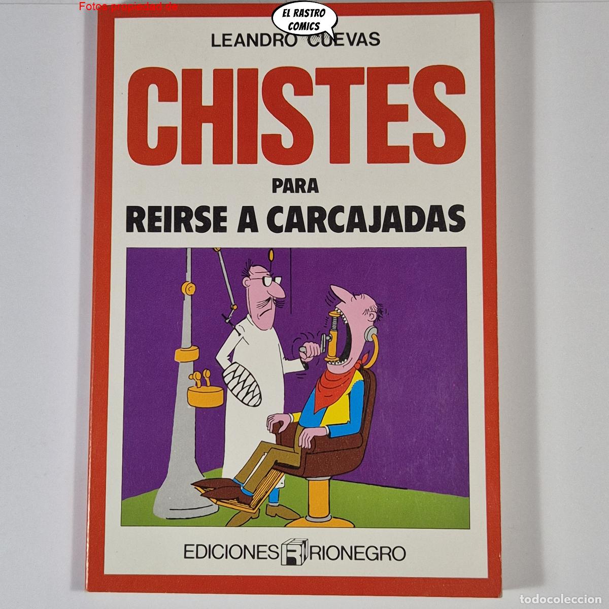 Livres d'occasion: Chistes para reirse a carcajadas, Leandro Cuevas, ed. Rionegro 1983