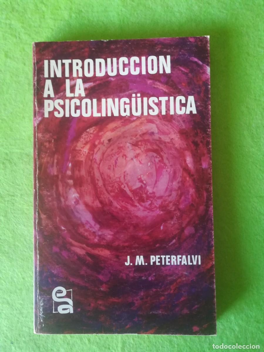 Libros de segunda mano: Introduccion a la psicolinguistica Peterfalvi ediciones alcala 1976 - Foto 1