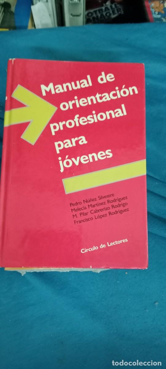Libros de segunda mano: MANUAL DE ORIENTACION PROFESIONAL PARA JOVENES. - NU&Ntilde;EZ SILVESTRE, PEDRO LIBRO GG-DNI